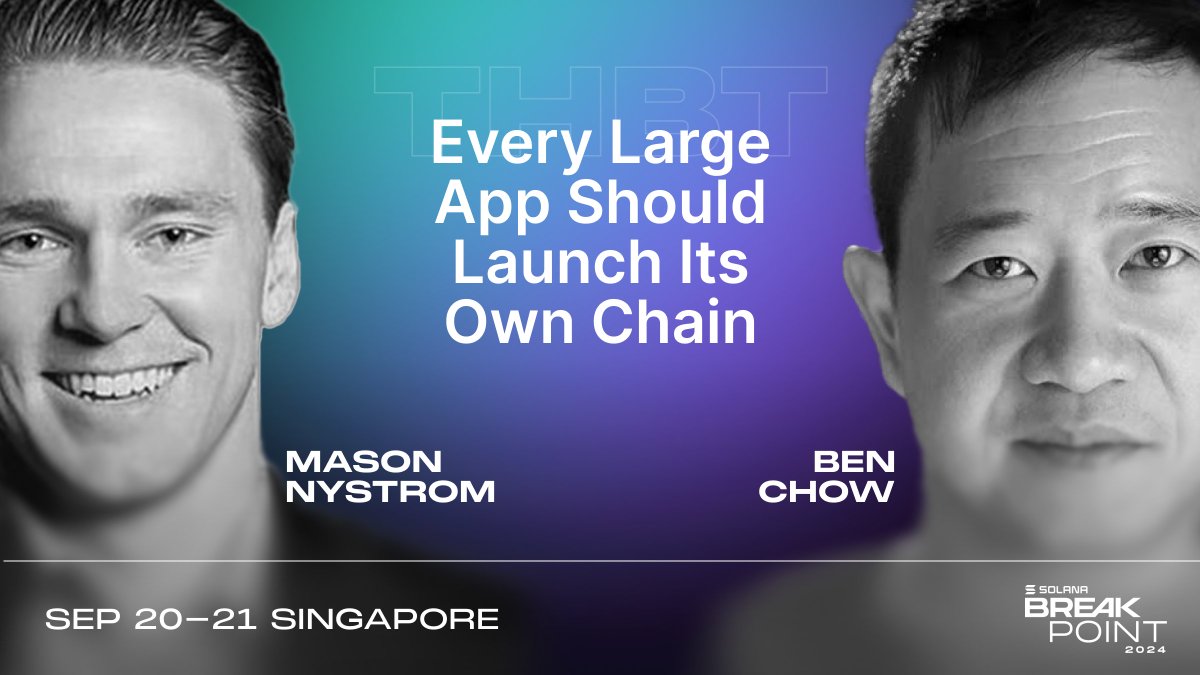 Breakpoint debate: This house believes that every large app should launch  its own L1. Speaking FOR: @masonnystrom of Pantera Capital Speaking  AGAINST: @hellochow of Meteora.