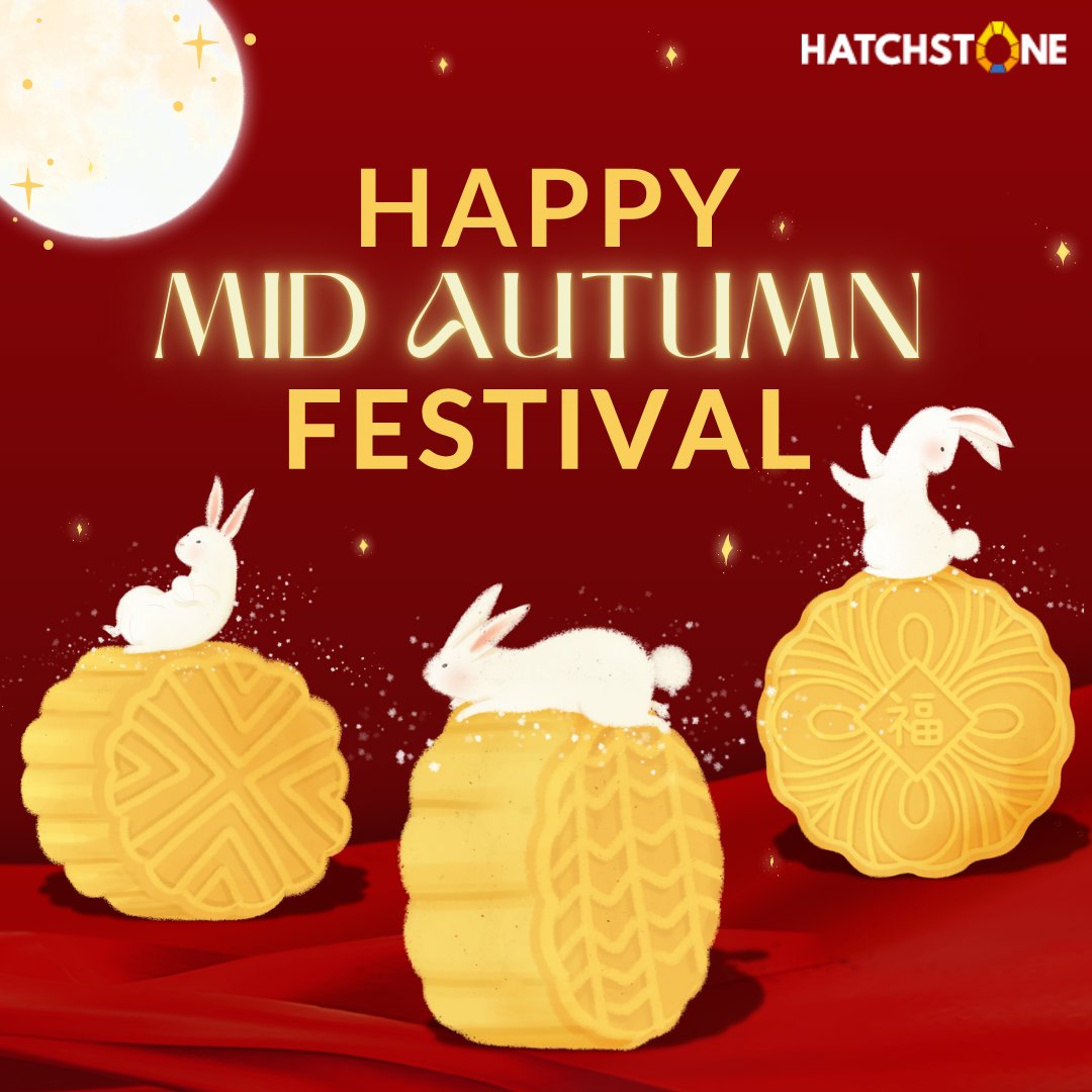 hatchstone's tweet photo. Happy Mid-Autumn Festival from the Hatchstone Team!🥮

As we reflect on the season of abundance, we wish our clients and partners continued growth and success. May this Mid-Autumn Festival mark the beginning of new opportunities and prosperous ventures for all! ✨ https://t.co/t1OoqyHO7e