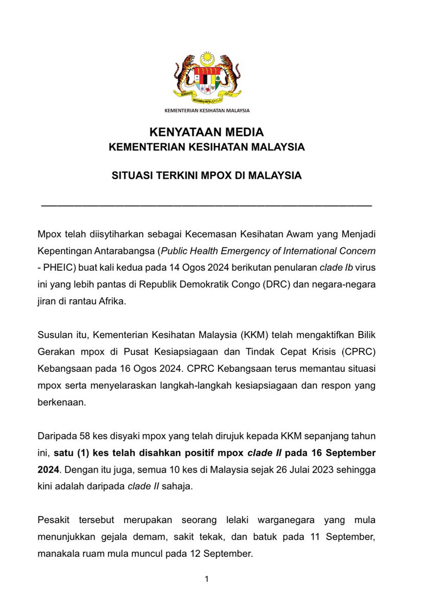 KKMPutrajaya's tweet photo. Kenyataan Media Kementerian Kesihatan Malaysia

Situasi Terkini Mpox di Malaysia

Daripada 58 kes disyaki mpox yang telah dirujuk kepada KKM sepanjang tahun ini, satu (1) kes telah disahkan positif mpox clade Il pada 16 September 2024.

Bagi meningkatkan kesiapsiagaan dan membolehkan orang ramai memainkan peranan dengan meningkatkan kawalan kesihatan kendiri, KKM meneruskan hebahan kepada orang ramai melalui pelbagai saluran media massa dan media sosial.