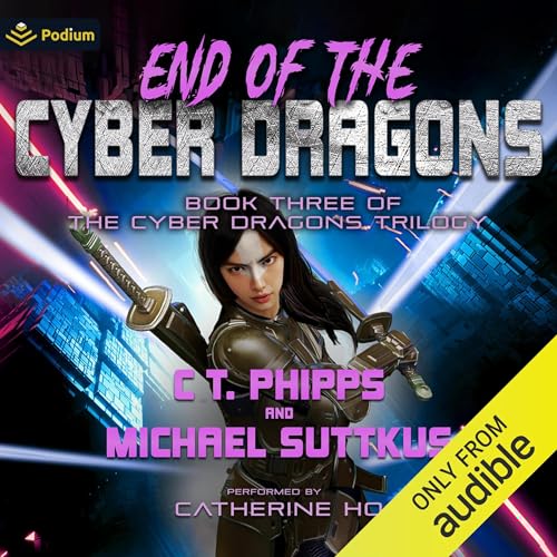 BookDiving's tweet photo. End of the Cyber Dragons by C.T. Phipps and Michael Suttkus is a high-octane, satisfying conclusion to the cyberpunk trilogy. Kei’s quest for revenge is gripping, with Catherine Ho’s narration adding depth to the action-packed, emotionally charged story. 

#Cyberpunk #Revenge https://t.co/PZB10lW0l0