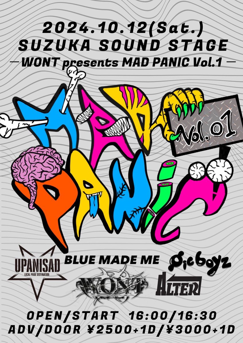 【NEW LIVE】
2024.10.12(sat)
@ SUZUKA SOUND STAGE
-WONT presents MAD PANIC vol.1

act.
WONT
Øic boys
UPANISAD
BLUEMADEME
ALTER

OPEN/START 16:00/16:30
🎫ADV/DOOR ¥2500+1D/¥3000+1D

取り置きはDMまたは下記✉️より
【alter.bandofficial@gmail.com】

WONTが呼んでくれた！
ありがとう！