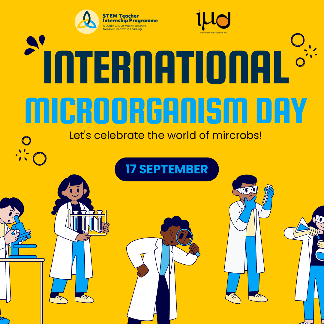 STEMTeachIntern's tweet photo. It's International Microorganism Day! #Microbs are essential for #life. How will you discuss microorganisms w/ your #students today? Learn more abt STInt companies working w/ or studying microbs here: https://t.co/0PKXOMWzW5 @IntMicroDay @FEMSmicro @DCUFSH @scienceirel https://t.co/hbhspiOZcA