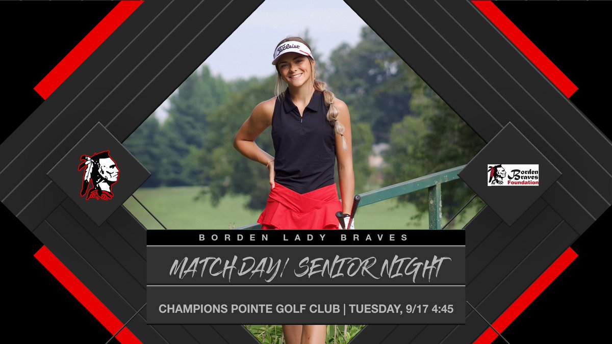 Champions Pointe 4:45! Senior Night, 
Go Braves! <a href="/bordenathletics/">Borden Athletics</a> <a href="/indianahsgolf/">Indiana HS Golf</a>