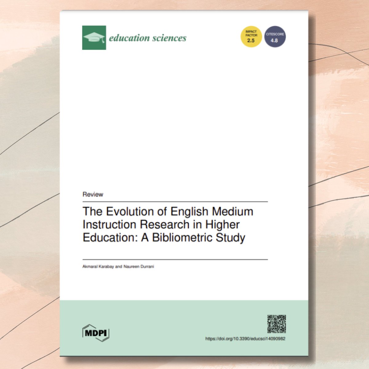 ❗New publication alert!

Akmaral Karabay and CARCEIT director Prof. Naureen Durrani have published a bibliometric study on the evolution of English Medium Instruction (EMI) in higher education 
Read more: carceit.nu.edu.kz/publications
<a href="/durrani_naureen/">Naureen Durrani</a> #EnglishMediumInstruction #EMI