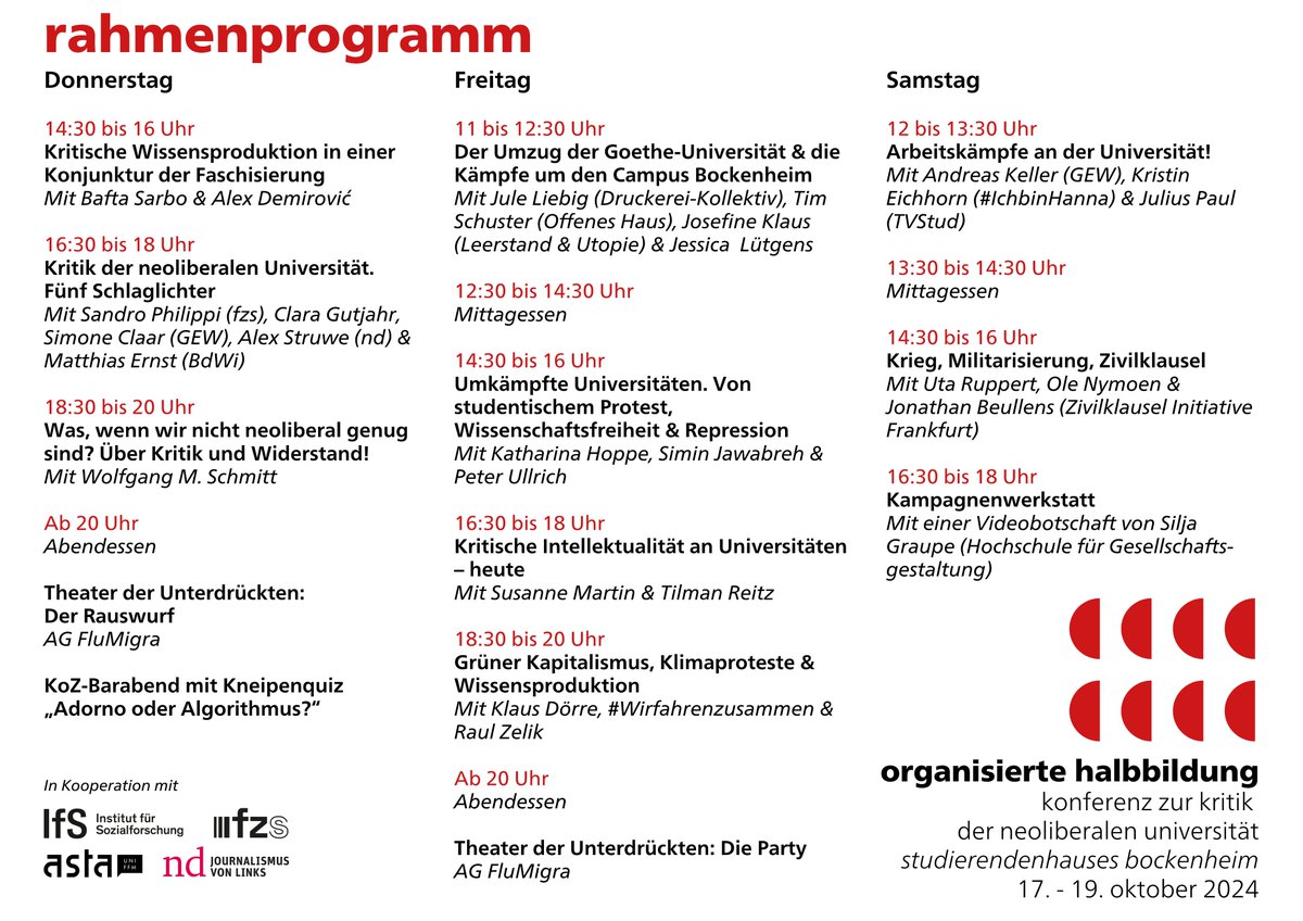 IfS Frankfurt (@ifsfrankfurt) on Twitter photo »Organisierte Halbbildung.
Konferenz zur Kritik der neoliberalen Universität«
17.-19. Oktober 2024
Anmeldung & weitere Infos unter:
ifs.uni-frankfurt.de/eventleser/org…
<a href="/astafrankfurt/">AStA Uni Frankfurt</a> <a href="/ndaktuell/">nd.Aktuell</a> <a href="/fzs_ev/">freier zusammenschluss von student*innenschaften</a> »Organisierte Halbbildung.
Konferenz zur Kritik der neoliberalen Universität«
17.-19. Oktober 2024
Anmeldung & weitere Infos unter:
ifs.uni-frankfurt.de/eventleser/org…
<a href="/astafrankfurt/">AStA Uni Frankfurt</a> <a href="/ndaktuell/">nd.Aktuell</a> <a href="/fzs_ev/">freier zusammenschluss von student*innenschaften</a>