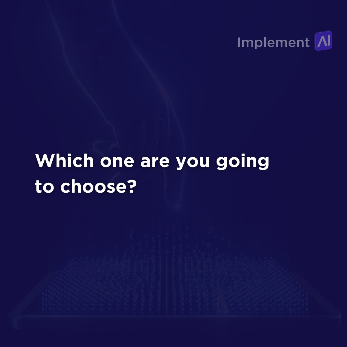 goimplementai (@goimplementai) on Twitter photo Which choice are you going to select?
If you’re a business owner who wants to take advantage of AI for your business…
Reach out to us as soon as possible: hello@implementai.io Which choice are you going to select?
If you’re a business owner who wants to take advantage of AI for your business…
Reach out to us as soon as possible: hello@implementai.io