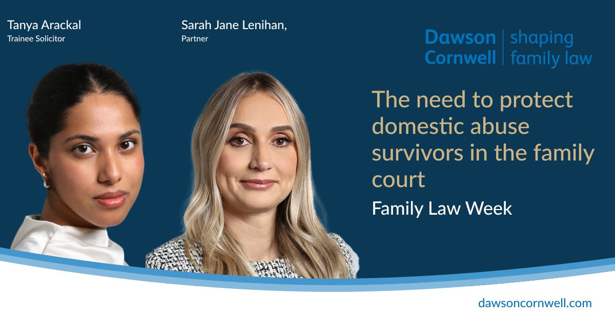Partner Sarah Jane Lenihan and Trainee Solicitor Tanya Arackal discuss the need to protect domestic abuse survivors in the family courts, in <a href="/familylawweek/">Family Law Week</a>.

Read the article in full here: bit.ly/4gt4xXi

#FamilyLaw