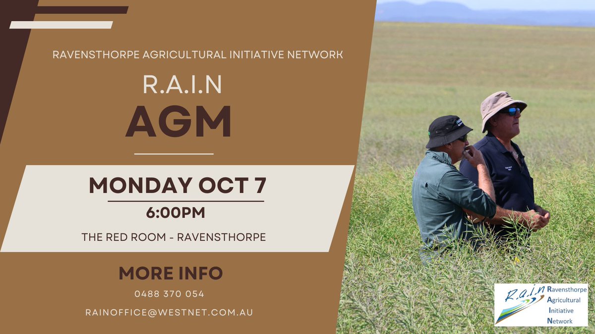 Ravensthorpe Agricultural Initiative Network (@rain_ag_network) on Twitter photo 🌾 R.A.I.N AGM 🌾
Join us on Mon, Oct 7th, 6PM at The Red Room, Ravensthorpe for the Ravensthorpe Agricultural Initiative Network AGM!
All welcome. For more info:
📞 0488 370 054
📧 rainoffice@westnet.com.au
#Agriculture #Ravensthorpe #AGM 🌱 🌾 R.A.I.N AGM 🌾
Join us on Mon, Oct 7th, 6PM at The Red Room, Ravensthorpe for the Ravensthorpe Agricultural Initiative Network AGM!
All welcome. For more info:
📞 0488 370 054
📧 rainoffice@westnet.com.au
#Agriculture #Ravensthorpe #AGM 🌱