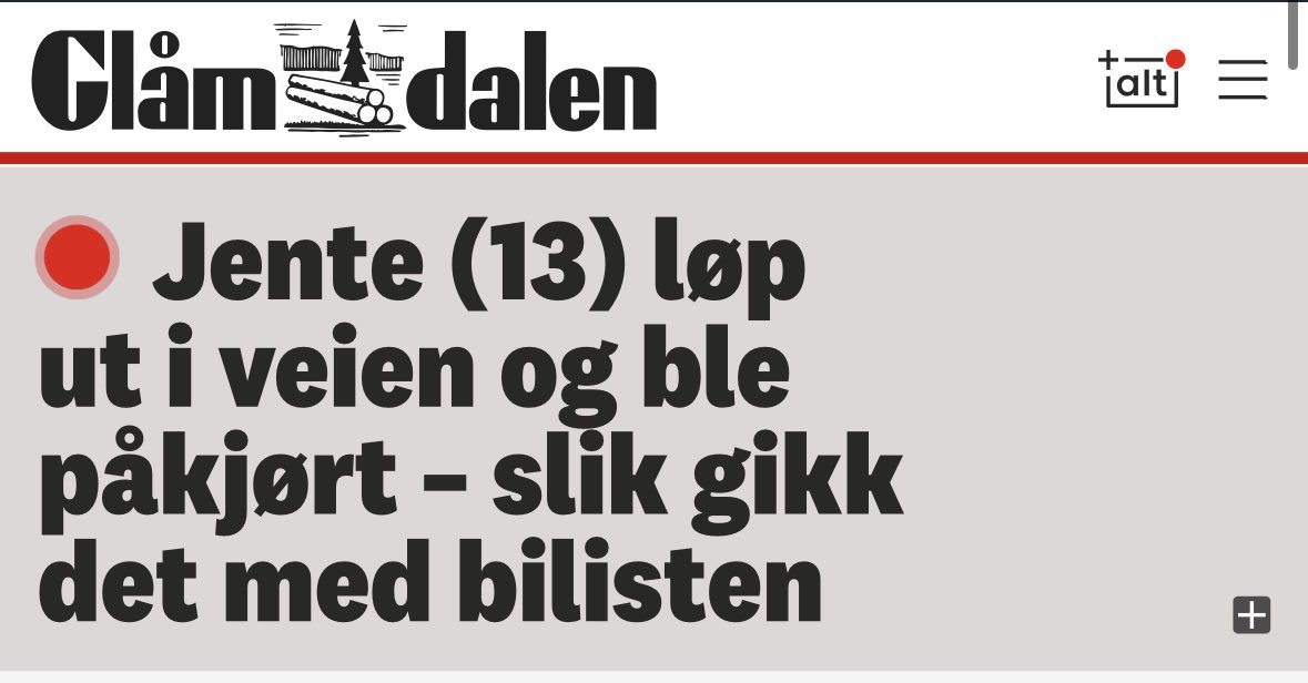 Godt å vite at sjåføren kom uskadet fra hendelsen.