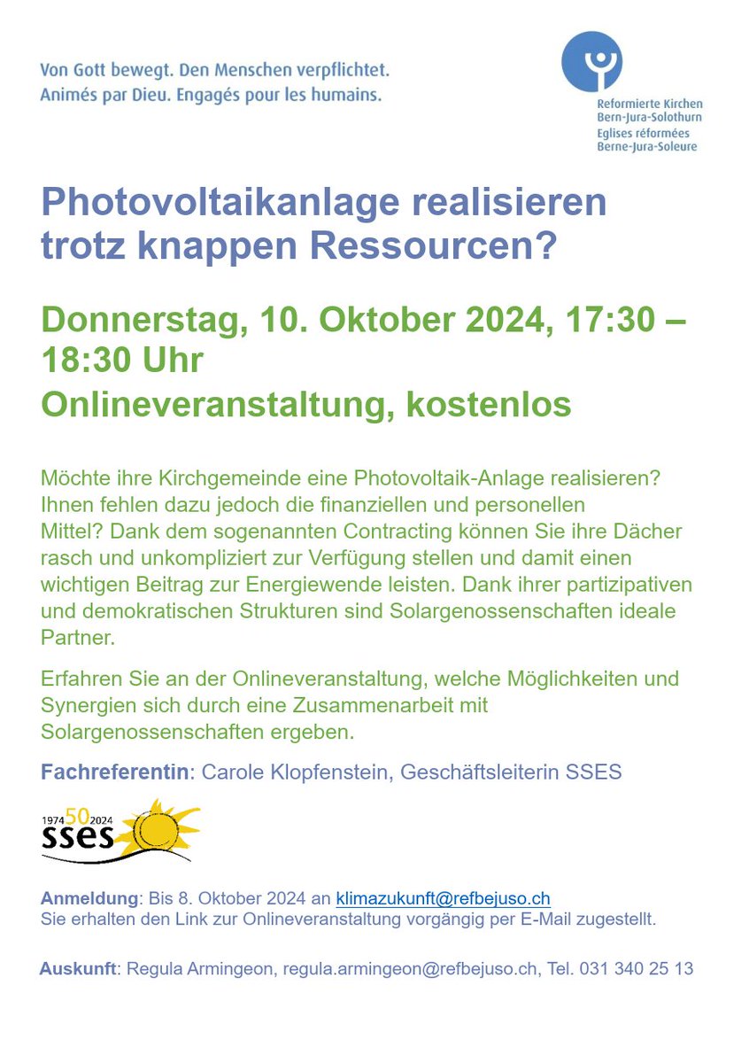 🌞Photovoltaikanlage trotz knapper Ressourcen realisieren?

Eine Online-Veranstaltung für Kirchgemeinden.

📅 Wann: Donnerstag, 10. Oktober 2024
🕒 Uhrzeit: 17:30 – 18:30 Uhr

👩‍🏫 Fachreferentin: Carole Klopfenstein, SSES
📌 Anmeldung: Bis 8.10. an klimazukunft@refbejuso.ch
