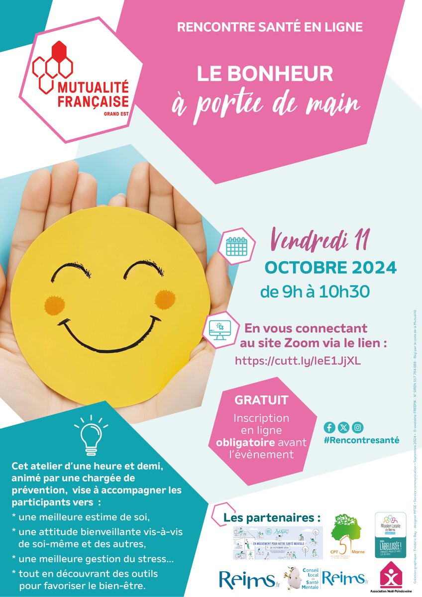 📆 11.10.2024 | 9h-10h30 | webinaire sur #Zoom intitulé "Le #bonheur à portée de main" | Objectif : découvrir de nouveaux outils pour favoriser #BienÊtre et #EstimeDeSoi | Gratuit, inscriptions : cutt.ly/leE1JjXL | Organisé avec <a href="/VilledeReims/">Ville de Reims</a>
<a href="/Sism_Officiel/">SISM</a> <a href="/MLReims/">Mission locale REIMS</a>