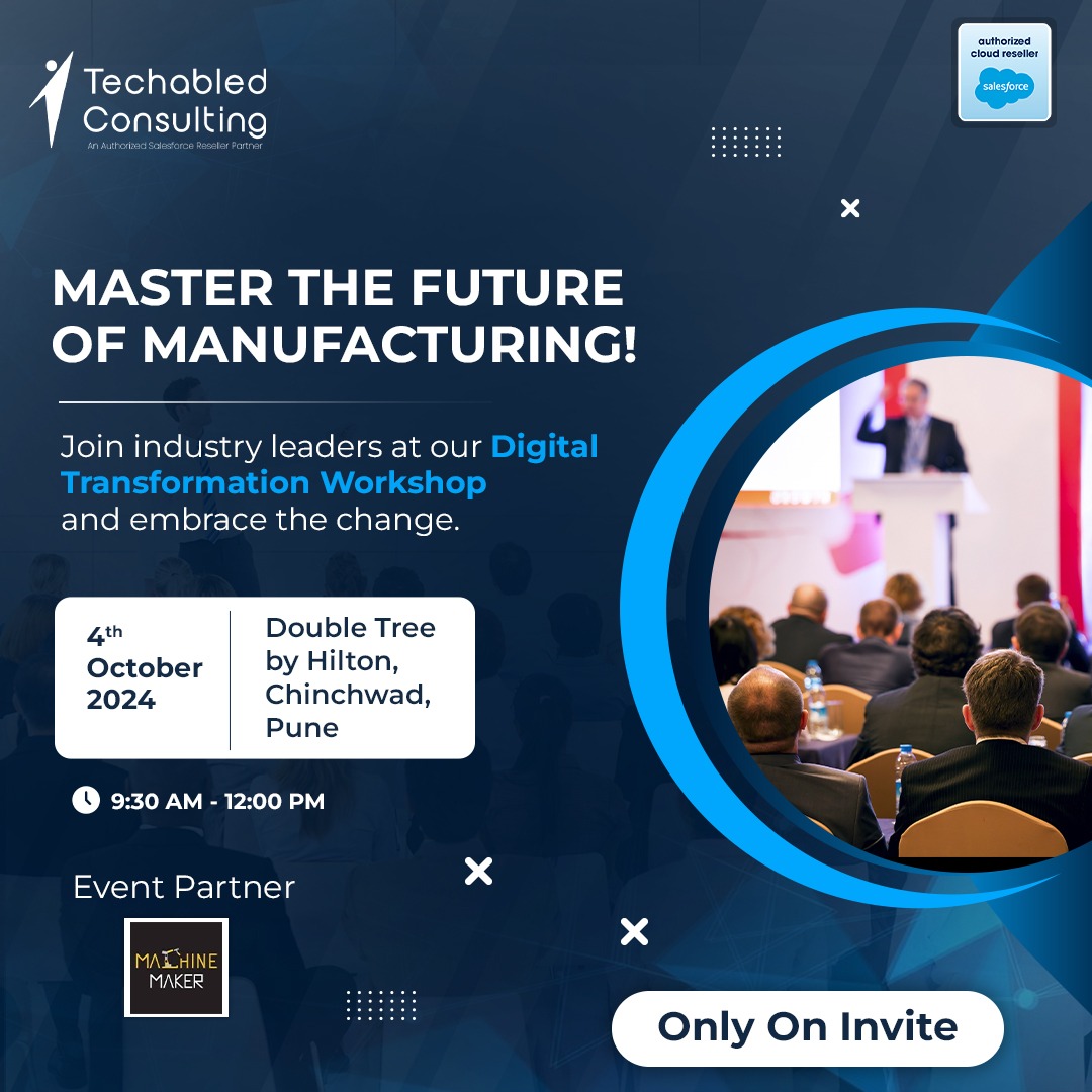 Join our Digital Transformation Workshop to unlock groundbreaking digital solutions.
Date: October 4, 2024
Venue: DoubleTree by Hilton, Chinchwad, Pune 
Time: 9:30 AM - 12:00 PM
Come Join us!
#CRMRevolution #ManufacturingInnovation #DigitalWorkshop #CustomerSuccess #Joinus