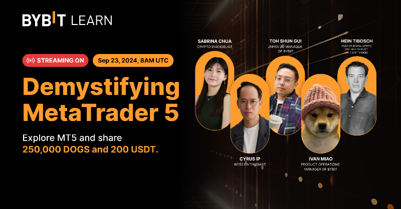 Bybit_Official's tweet photo. 🔥#MT5 Livestreaming on Sept 23, 2024, 8AM UTC!

Join us for an exciting deep dive into #MetaTrader 5: An Essential Guide to Trading Success. Discover and Share 250,000 $DOGS Prize Pool!

#Bybitlive