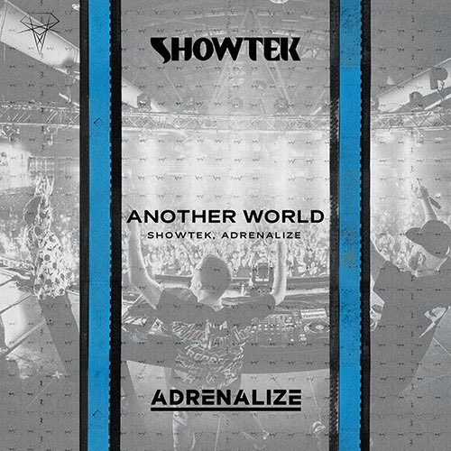 Showtek &amp; Adrenalize - Another World

September 19