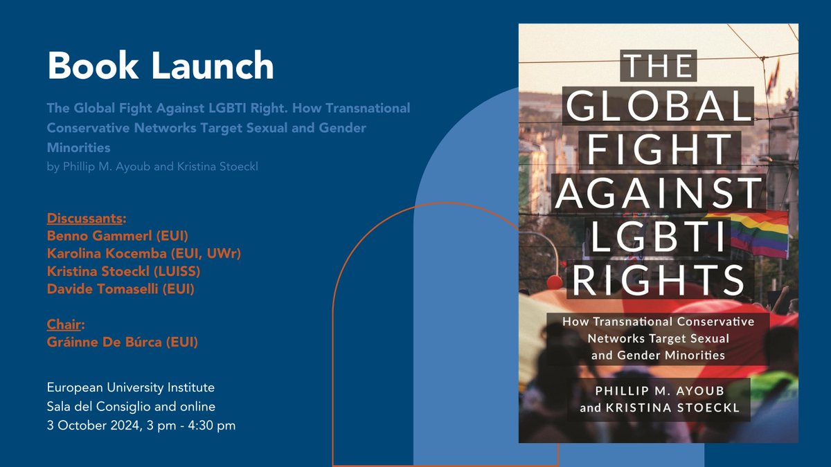 Karolina Kocemba (@karolinakocemba) on Twitter photo Join us (online or in person) to discuss an excellent book 'The Global Fight Against LGBTI Rights' 🏳️🌈by <a href="/Phillip_Ayoub/">Phillip Ayoub on BlueSky @payoub.bsky.social</a> and <a href="/StoecklKristina/">postsecular_conflicts</a>.
October 3, 3 pm at the <a href="/EUI_EU/">European University Institute</a> <a href="/eui_law/">EUI Law Department</a> with <a href="/evadimus/">Davide</a>, Benno Gammerl <a href="/EUI_QFG/">EUI Queer and Feminist Studies Working Group</a> and Gráinne de Búrca. More info in the comment ⬇️ Join us (online or in person) to discuss an excellent book 'The Global Fight Against LGBTI Rights' 🏳️🌈by <a href="/Phillip_Ayoub/">Phillip Ayoub on BlueSky @payoub.bsky.social</a> and <a href="/StoecklKristina/">postsecular_conflicts</a>.
October 3, 3 pm at the <a href="/EUI_EU/">European University Institute</a> <a href="/eui_law/">EUI Law Department</a> with <a href="/evadimus/">Davide</a>, Benno Gammerl <a href="/EUI_QFG/">EUI Queer and Feminist Studies Working Group</a> and Gráinne de Búrca. More info in the comment ⬇️