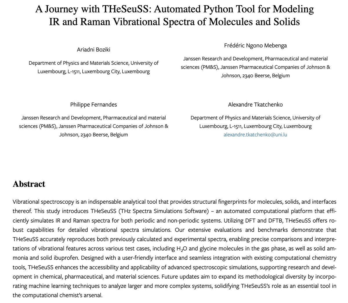 TCPUniLu (@tcpunilu) on Twitter photo New <a href="/arxiv/">arXiv.org</a> preprint!🎊
A Journey with THeSeuSS: Automated Python Tool for Modeling IR and Raman Vibrational Spectra of Molecules and Solids
link: arxiv.org/abs/2409.06597
<a href="/AriadniBoziki/">Ariadni Boziki</a> <a href="/JanssenUS/">JanssenUS</a> <a href="/JNJNews/">Johnson & Johnson</a> #compchem New <a href="/arxiv/">arXiv.org</a> preprint!🎊
A Journey with THeSeuSS: Automated Python Tool for Modeling IR and Raman Vibrational Spectra of Molecules and Solids
link: arxiv.org/abs/2409.06597
<a href="/AriadniBoziki/">Ariadni Boziki</a> <a href="/JanssenUS/">JanssenUS</a> <a href="/JNJNews/">Johnson & Johnson</a> #compchem