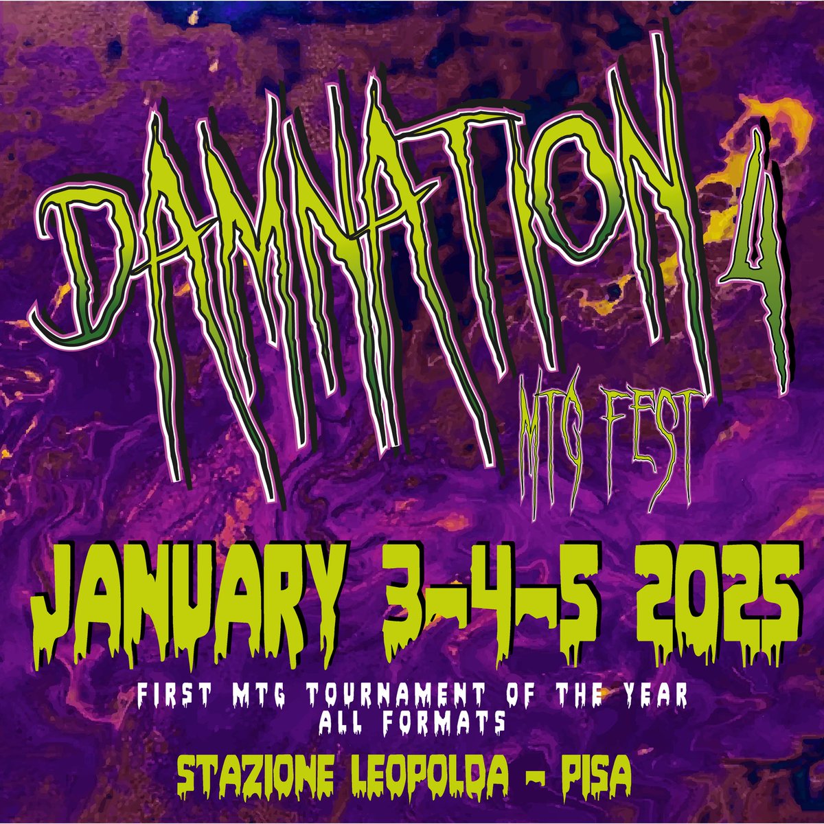 Excited to announce Damnation MTG Fest 4!
January 3-4-5 2025 @ Stazione Leopolda, PISA 🇮🇹 

All weekend, all formats

see you all there 👁️
