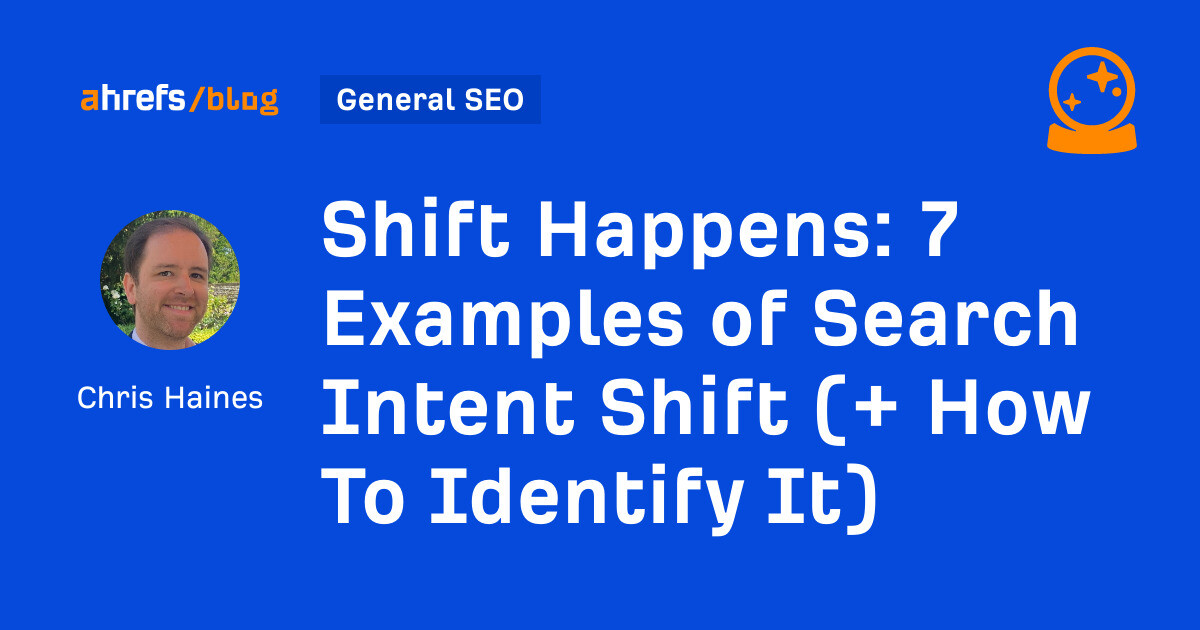 Shift Happens: 7 Examples of Search Intent Shift (+ How To Identify It) dlvr.it/TDLVF9