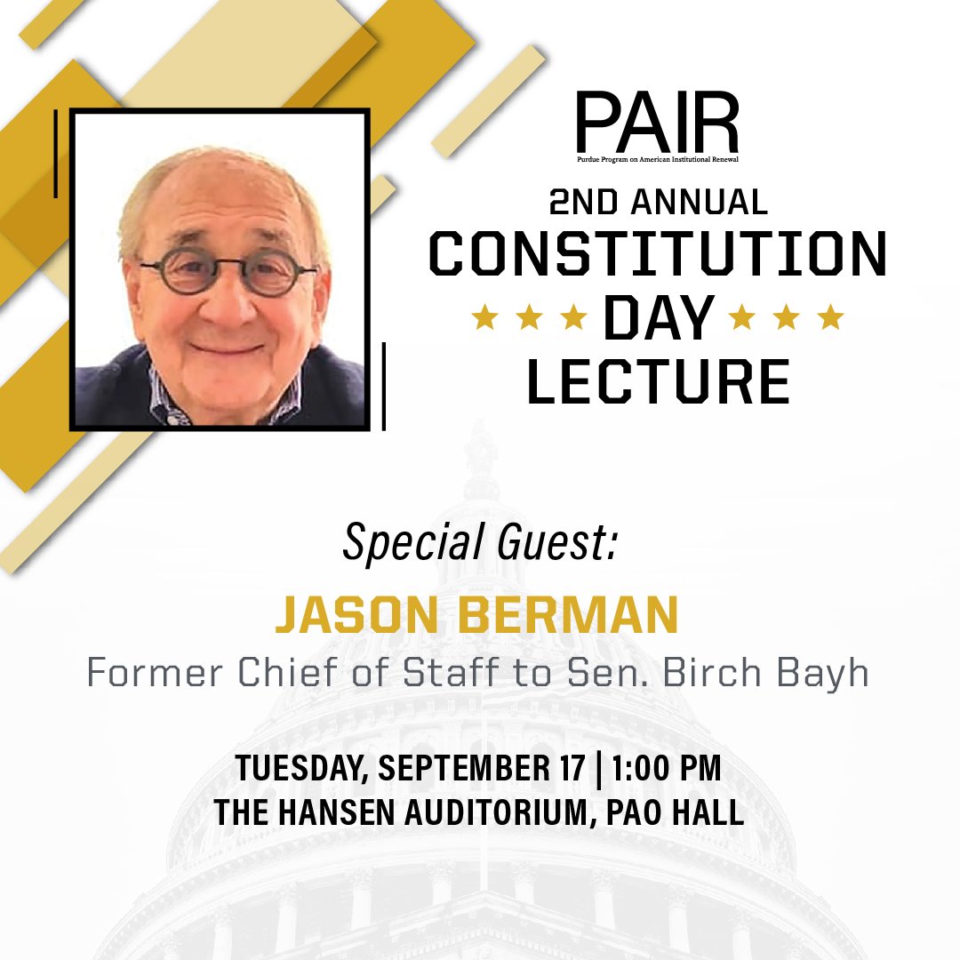 Happy Constitution Day! For folks in Central IN, PAIR cordially invites you to our Constitution Day lecture, featuring Jay Berman. Jay will deliver his first-person account of the wild politics of Sen Birch Bayh's ('51) near-miss in abolishing the Electoral College.