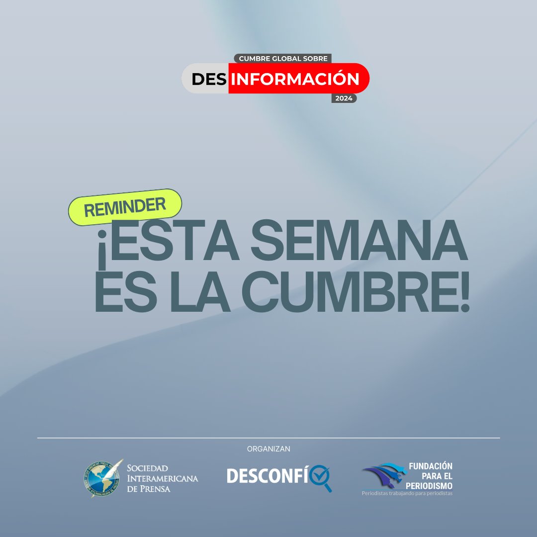 📌¡Se acerca la IV edición de la Cumbre Global sobre Desinformación!  📅Este miércoles 18 y jueves 19 se realizará el evento con la participación de nuestros oradores expertos en desinformación. ¿Listo para ser parte y aprender sobre cómo combatir contra las #noticiasfalsas?