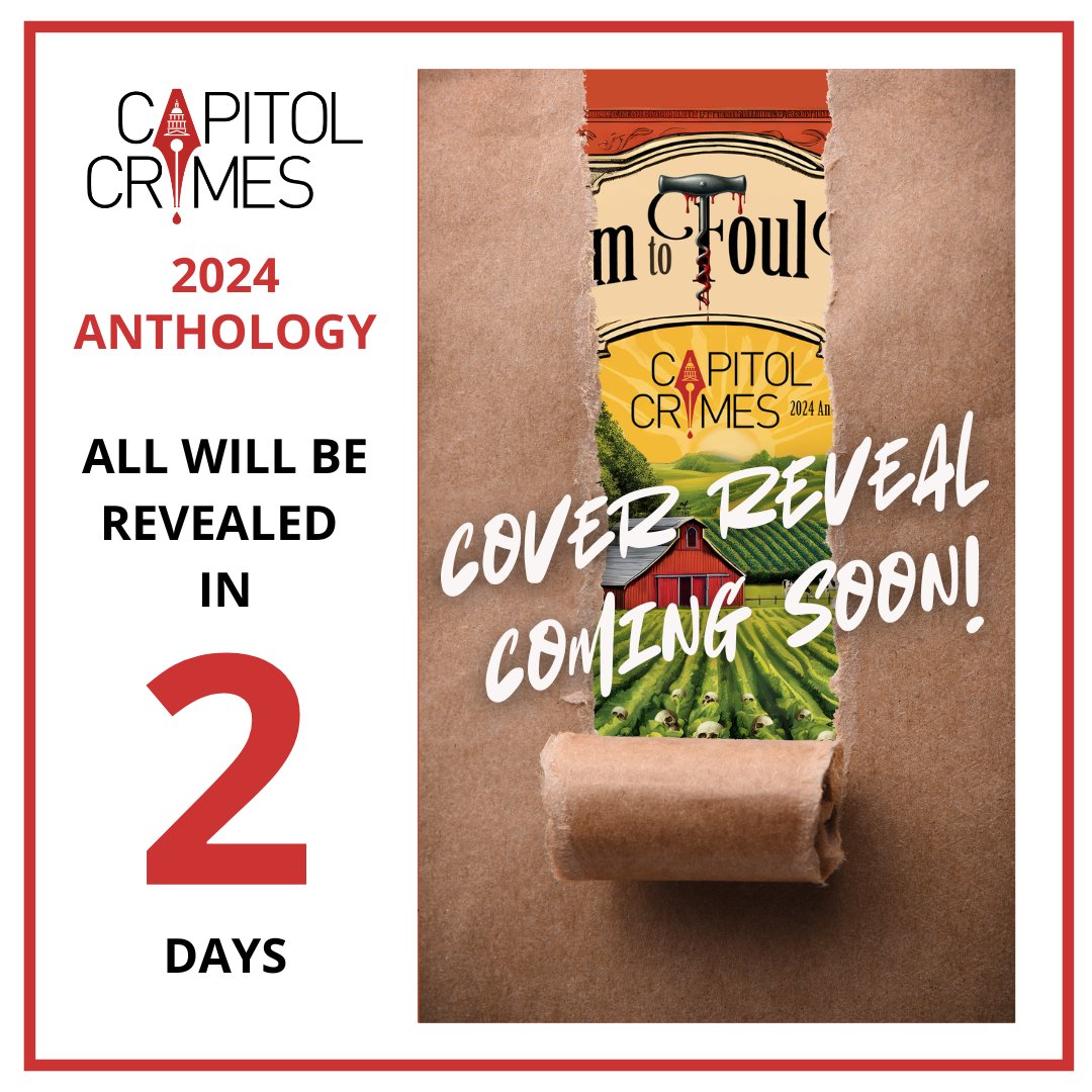 Stay tuned for the Farm to Foul Play Capitol Crimes 2024 Anthology cover reveal!! #anthology #crimewriters
