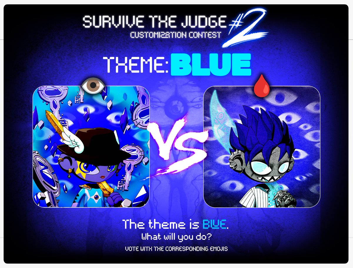 It's time to vote for ROUND 3 with our four semi-finalists!

Match up 1: EGT vs <a href="/ey3ay/">eyeAy</a> 

Match up 2: <a href="/h2crypto_eth/">h2crypto 🐝🐶</a> vs @mystiqnft 

Who will make it to the final?…

Cast your votes for each match-up in our discord... you have 24 hours!🩸👁️

#survivethejudge #feelingblue