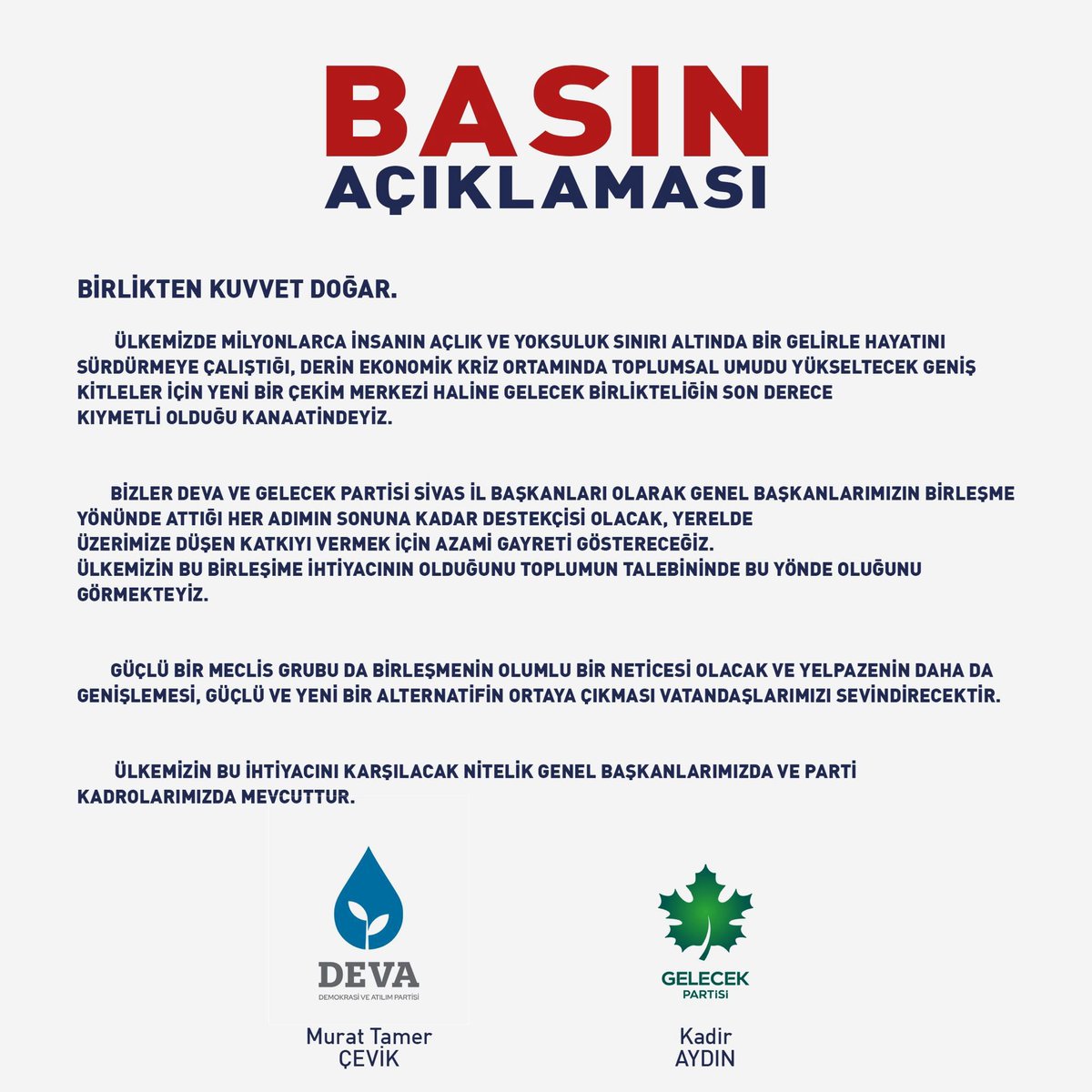 MuratTamerCevik's tweet photo. Sivas DEVA Partisi ve Gelecek Partisi İl Başkanlıkları olarak, partilerimizin birleşme sürecine tam destek verdiğimizi ilan ediyoruz.

Vatandaşlarımızın bizleri birlikte görmek istediği yönündeki taleplerini dikkate alarak, bu birleşmenin güçlü bir meclis grubunun oluşmasına katkı sağlayacağına inanıyoruz.

Birlik ve beraberlik içinde, yerelde her türlü desteği vermeye hazırız. 

Birlikten kuvvet doğar!