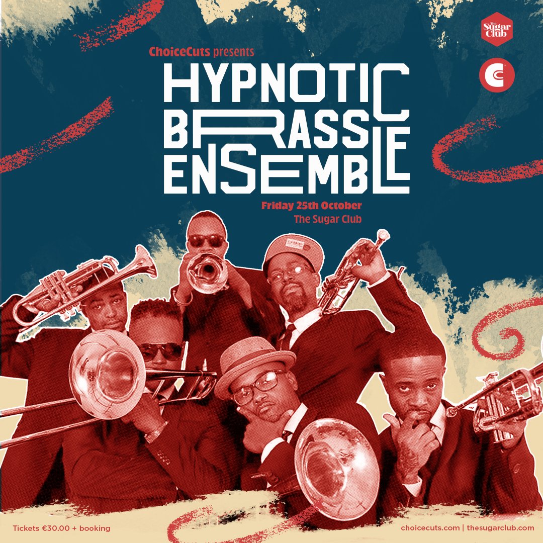The Sugar Club (@sugarclubdublin) on Twitter photo Just Announced >> Hypnotic Brass Ensemble – The talented sons of jazz legend Phil Cohran are bringing their incredible musical legacy to The Home of Culture this October!
🗓️Friday 25th October
🎫 thesugarclub.com
<a href="/ChoiceCuts/">ChoiceCuts</a> <a href="/hypnoticbrass/">Hypnotic Brass</a> Just Announced >> Hypnotic Brass Ensemble – The talented sons of jazz legend Phil Cohran are bringing their incredible musical legacy to The Home of Culture this October!
🗓️Friday 25th October
🎫 thesugarclub.com
<a href="/ChoiceCuts/">ChoiceCuts</a> <a href="/hypnoticbrass/">Hypnotic Brass</a>