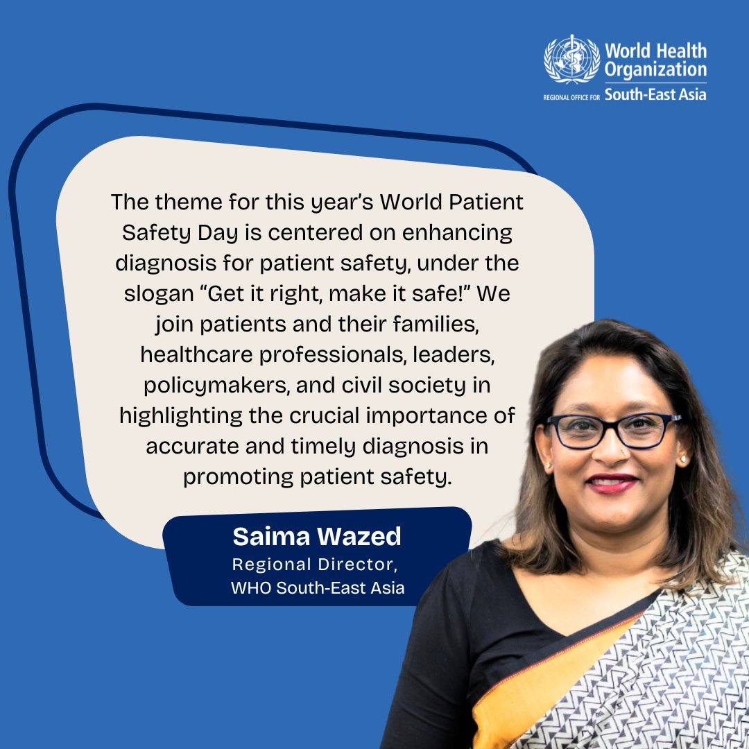 This #WorldPatientSafetyDay, Regional Director <a href="/drSaimaWazed/">Saima Wazed</a> highlights the importance of accurate and timely diagnosis in promoting #patientsafety.
 
 🔗: bit.ly/4eoq8y1