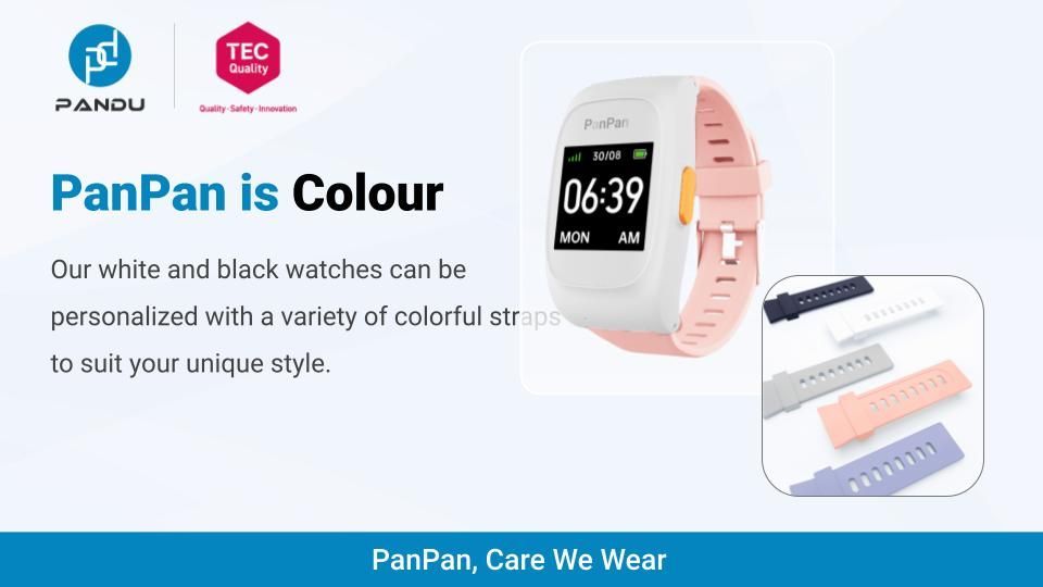 Because reliable care doesn't have to look boring, you can personalise your PanPan watch to match your unique style.