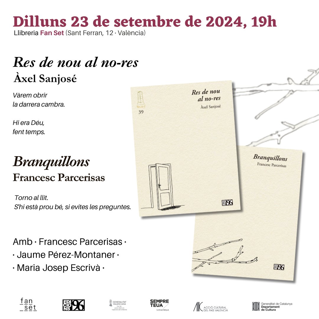 Edicions 96 (@edicions96) on Twitter photo Mireu què farem dilluns 23 set a la <a href="/fan_set_/">llibreria fan set</a> de València.
A les 19 h. Apunteu-vos-ho a l'agenda!
Amb Francesc Parcerisas, <a href="/MjEscriva/">Maria Josep Escrivà</a> i Jaume Pérez-Montaner.
I l'Àxel Sanjosé, que no hi serà físicament però sí a través dels seus versos.
#Branquillons #Resdenoualnores Mireu què farem dilluns 23 set a la <a href="/fan_set_/">llibreria fan set</a> de València.
A les 19 h. Apunteu-vos-ho a l'agenda!
Amb Francesc Parcerisas, <a href="/MjEscriva/">Maria Josep Escrivà</a> i Jaume Pérez-Montaner.
I l'Àxel Sanjosé, que no hi serà físicament però sí a través dels seus versos.
#Branquillons #Resdenoualnores