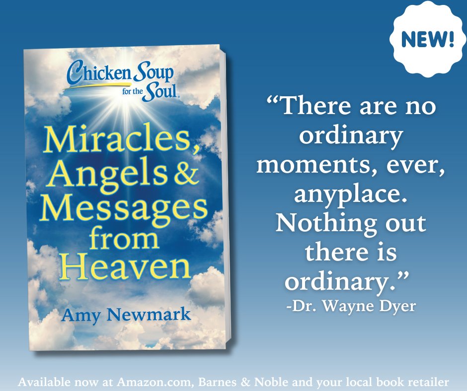 Rekindle your faith in the extraordinary! Chicken Soup for the Soul: Miracles, Angels &amp; Messages from Heaven is available TODAY! bit.ly/3TeRTkF