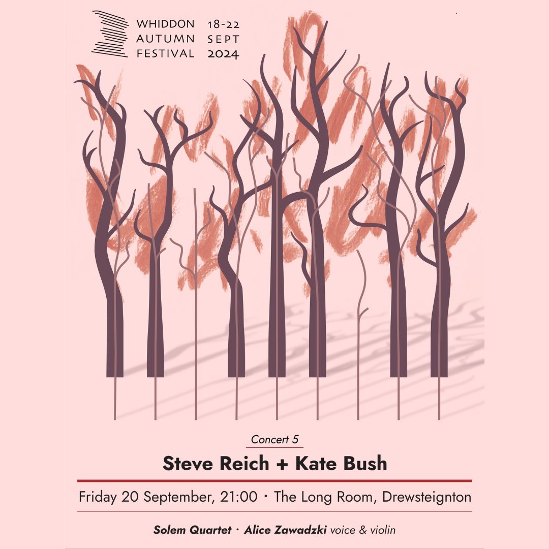 WhidAutumnFest's tweet image. 🎶 🎤 Experimental songs of the ‘80s: #KateBush, as you’ve never heard her before, and @SteveReich by @SolemQuartet & @AliceZawadzki
Fri 20th Sept, 9pm – The Long Room @TheDreweArmsPub, #Drewsteignton
🎟️ 👉 WhiddonAutumnFestival.co.uk
#devon #chagford #whatsondevon #eventsindevon