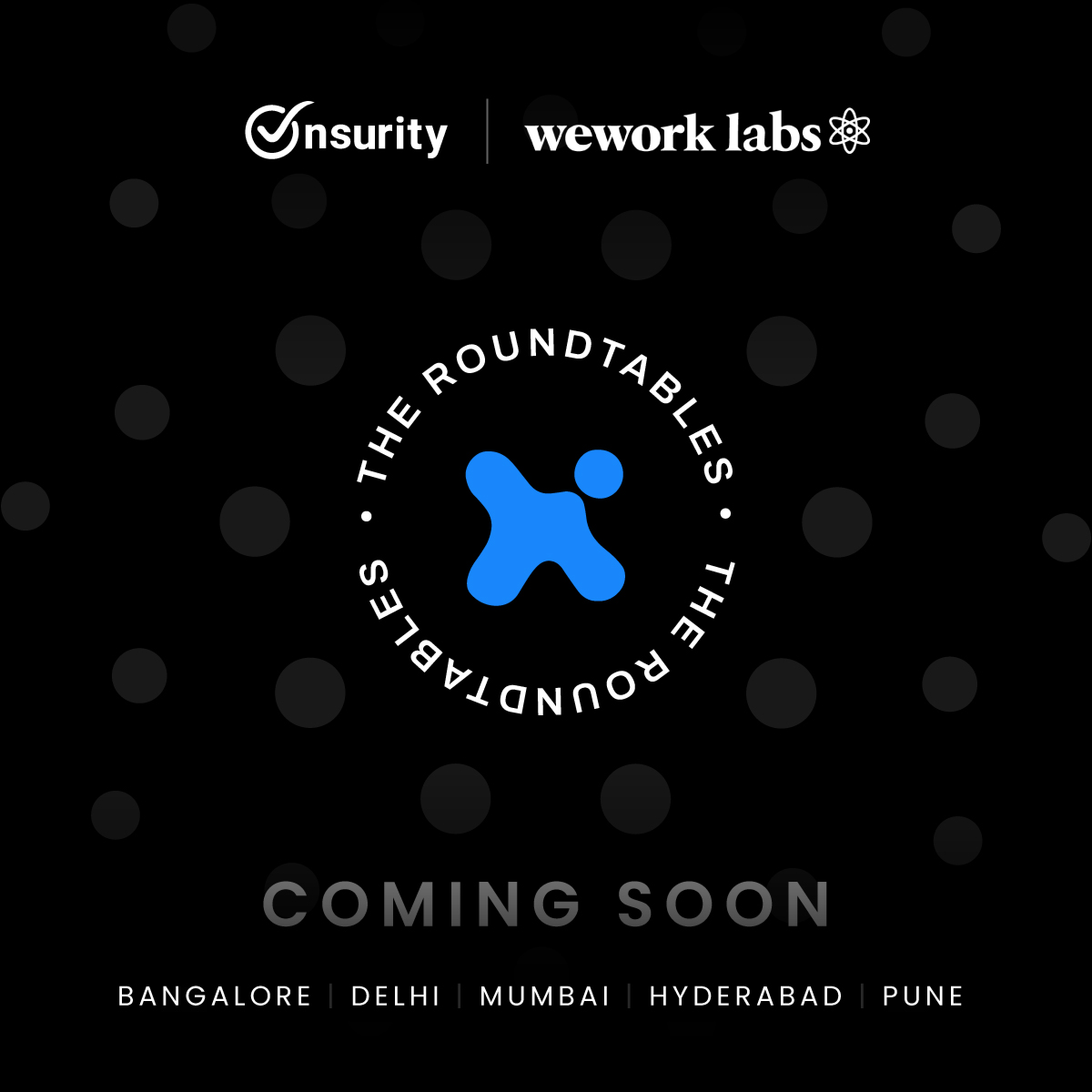 Are you Shaping the Future of Work ?

<a href="/onsurity/">Onsurity</a> and <a href="/WeWorkIndia/">WeWork India</a> bring together #TheRoundTables - a nationwide dialogue on future of Indian workplaces

5 Cities, 100+ People Leaders,  Infinite Possibilities

DM us to secure your exclusive participation

#WorkplaceInnovation