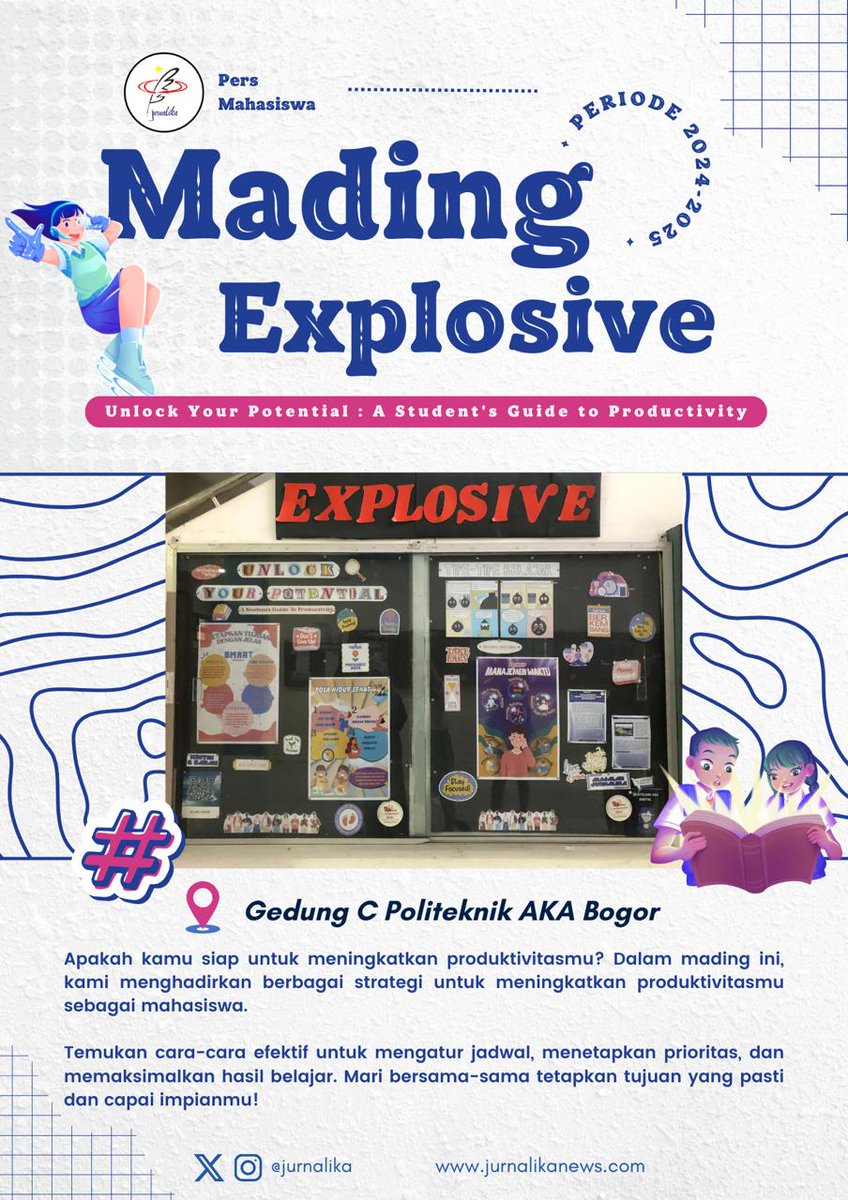 [Mading Explosive Jurnalika] 

✨Unlock Your Potential: A Student’s Guide to Productivity! 👩‍🔬🧑‍🔬
Temukan strategi untuk mengatur waktu⌛️, menetapkan tujuan💪, dan memaksimalkan efisiensi demi kesuksesan akademis dan pertumbuhan pribadi. 📚📝

Mari raih mimpi-mimpimu!✊✨