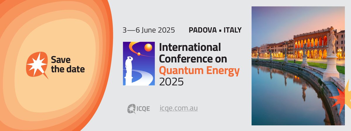 ICQE_on_X's tweet photo. 🚨 Save the Date!

The International Conference on Quantum Energy is coming to Europe in June 2025! Dive into the future of #EnergyInnovation powered by #QuantumScience.

📍 Padova, Italy
🗓️ 3—6 June 2025

Stay tuned for more!
#QuantumTech https://t.co/kT8kOf9A9N