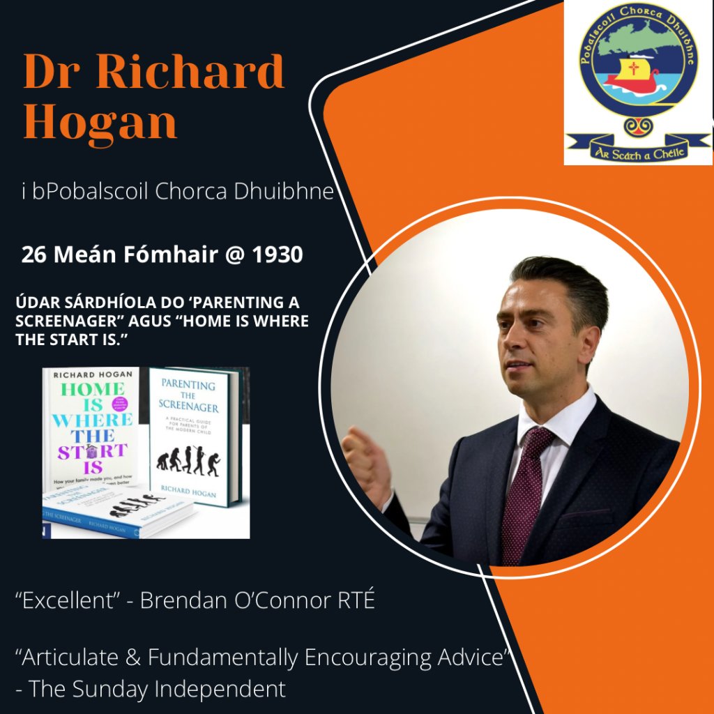 Beidh an síciteiripeoir clainne, údar, colúnaí &amp; craoltóir Dr Richard Hogan, linn i bPCD, 26 MF @ 19:30. Beidh sé ag díriú ar éagsúlacht ábhar ar nós, conas daoine óga a bhainistiú &amp; fios a gcúram acu maidir leis an teicneolaíocht. Is féidir ticéad a cheannach ar Eventbrite, €10