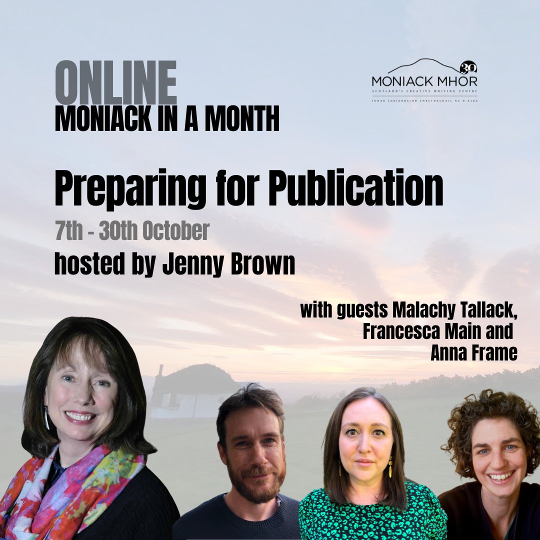 moniackmhor's tweet photo. Our next Moniack in a Month course will focus on preparing for publication hosted by literary agent Jenny Brown from @JennyBrownBooks, with 3 guests from across the book world: @malachytallack, @francescamain and @annaframe.

More ℹ️ here: https://t.co/Pin471i5tR and in 🧵below https://t.co/Ja6evfIumh