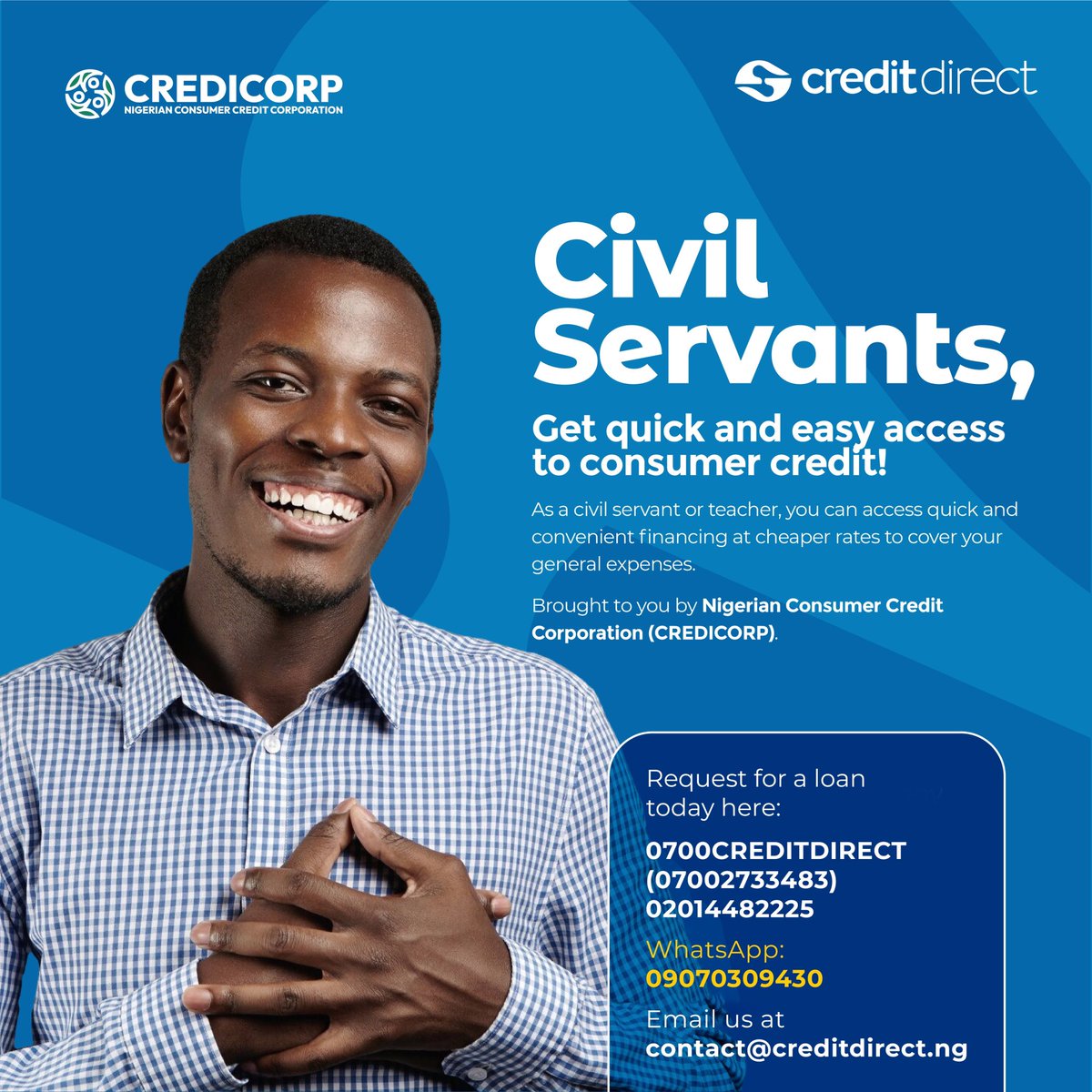 CrediCorpNG's tweet photo. Affordable Credit is Here for Civil servants and Teachers (Federal and State)!

Apply via: Automated WhatsApp (+234 907 030 9430), or contact 0700CREDITDIRECT (07002733483) or 02014482225, or email contact@creditdirect.ng.

#CREDICORP #CREDITDIRECT #CIVILSERVANTS https://t.co/SIEsE8hDl4