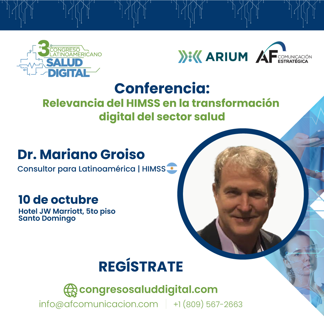 Junto a Mariano Groiso conoceremos cómo apoyar al sector salud en la efectiva inserción de tecnologías para lograr transformar la atención médica, mejorar la eficiencia y reducir errores.

Para más detalles comunícate al teléfono (809) 567-2663 o al correo info@afcomunicacion.com