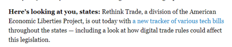 🚨BIG: <a href="/RethinkTrade/">Rethink Trade</a> is out with a NEW online tracker revealing that 100+ state level tech bills could be jeopardized by Big Tech's sneaky "digital trade" push. 

As seen in Morning Tech -- check out the full tracker here👇
rethinktrade.org/big-techs-digi…