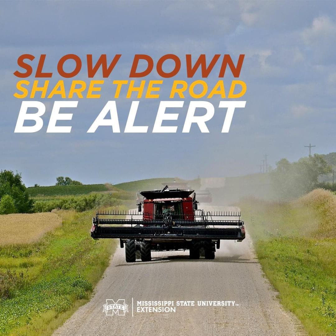 MSUExtService's tweet photo. National Farm Safety and Health Week! 

Harvest season is here—please remember to share the road with farmers! They have important jobs to do. 

SLOW DOWN
SHARE THE ROAD 
BE ALERT

#mscrops #MSUext https://t.co/07JnmxHh4O