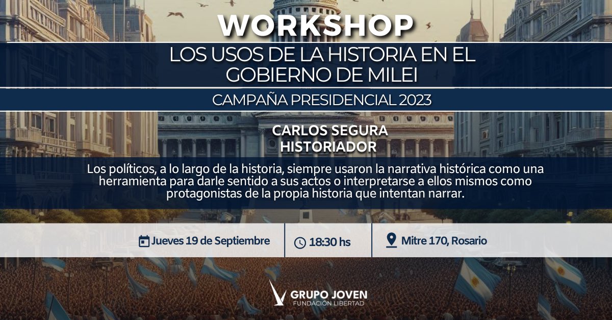 jovenesFL's tweet photo. JUEVES DE WORKSHOP 🚀

👉 Evento en Rosario!! El próximo jueves en Fundación Libertad  tendremos un nuevo workshop donde disertará el historiador Carlos Segura sobre "Los usos de la historia en el Gobierno de Milei" 👉 link: https://t.co/Yx8VEF5tIw https://t.co/Ej3dV5Fymt