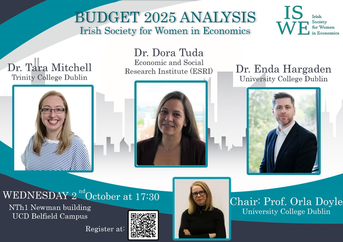 Irish Society for Women in Economics (ISWE) (@isweconomics) on Twitter photo ISWE's annual Budget Analysis event is back again! Join us on Oct 2nd at <a href="/ucddublin/">University College Dublin</a> to hear insights from Tara Mitchell of <a href="/tcdeconomics/">TCD Economics</a>, <a href="/doratuda1/">Dora Tuda</a> of <a href="/ESRIDublin/">Economic and Social Research Institute (ESRI)</a> and <a href="/EndaHargaden/">Enda Hargaden</a> of <a href="/EconomicsUCD/">UCD Economics</a> and our Chair <a href="/orladoyle_econ/">Orla Doyle</a> Attendance is free:
tickettailor.com/events/irishso… ISWE's annual Budget Analysis event is back again! Join us on Oct 2nd at <a href="/ucddublin/">University College Dublin</a> to hear insights from Tara Mitchell of <a href="/tcdeconomics/">TCD Economics</a>, <a href="/doratuda1/">Dora Tuda</a> of <a href="/ESRIDublin/">Economic and Social Research Institute (ESRI)</a> and <a href="/EndaHargaden/">Enda Hargaden</a> of <a href="/EconomicsUCD/">UCD Economics</a> and our Chair <a href="/orladoyle_econ/">Orla Doyle</a> Attendance is free:
tickettailor.com/events/irishso…