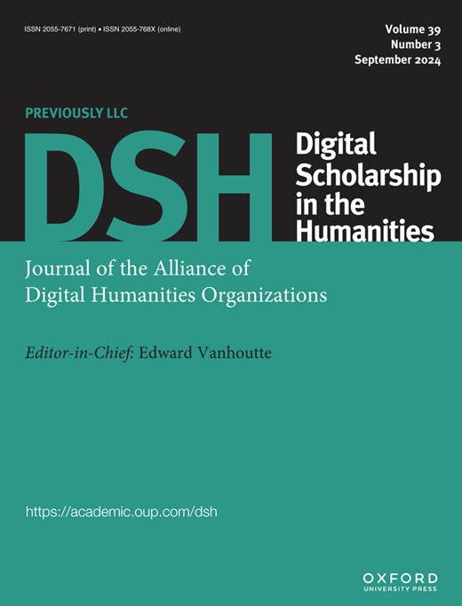 Yale Classics Lib (@yaleclassicslib) on Twitter photo New issue of Digital Scholarship in the Humanities Vol. 39, No. 3 (2024) Oxford Academic academic.oup.com/dsh/issue/39/3 <a href="/ADHOrg/">ADHO</a>
<a href="/eadh_org/">EADH</a> <a href="/OxfordJournals/">Oxford Journals</a> <a href="/MartaLorenzon/">Marta Lorenzon 🇮🇹</a> <a href="/dimboump/">Dimitris Boumparis</a> New issue of Digital Scholarship in the Humanities Vol. 39, No. 3 (2024) Oxford Academic academic.oup.com/dsh/issue/39/3 <a href="/ADHOrg/">ADHO</a>
<a href="/eadh_org/">EADH</a> <a href="/OxfordJournals/">Oxford Journals</a> <a href="/MartaLorenzon/">Marta Lorenzon 🇮🇹</a> <a href="/dimboump/">Dimitris Boumparis</a>