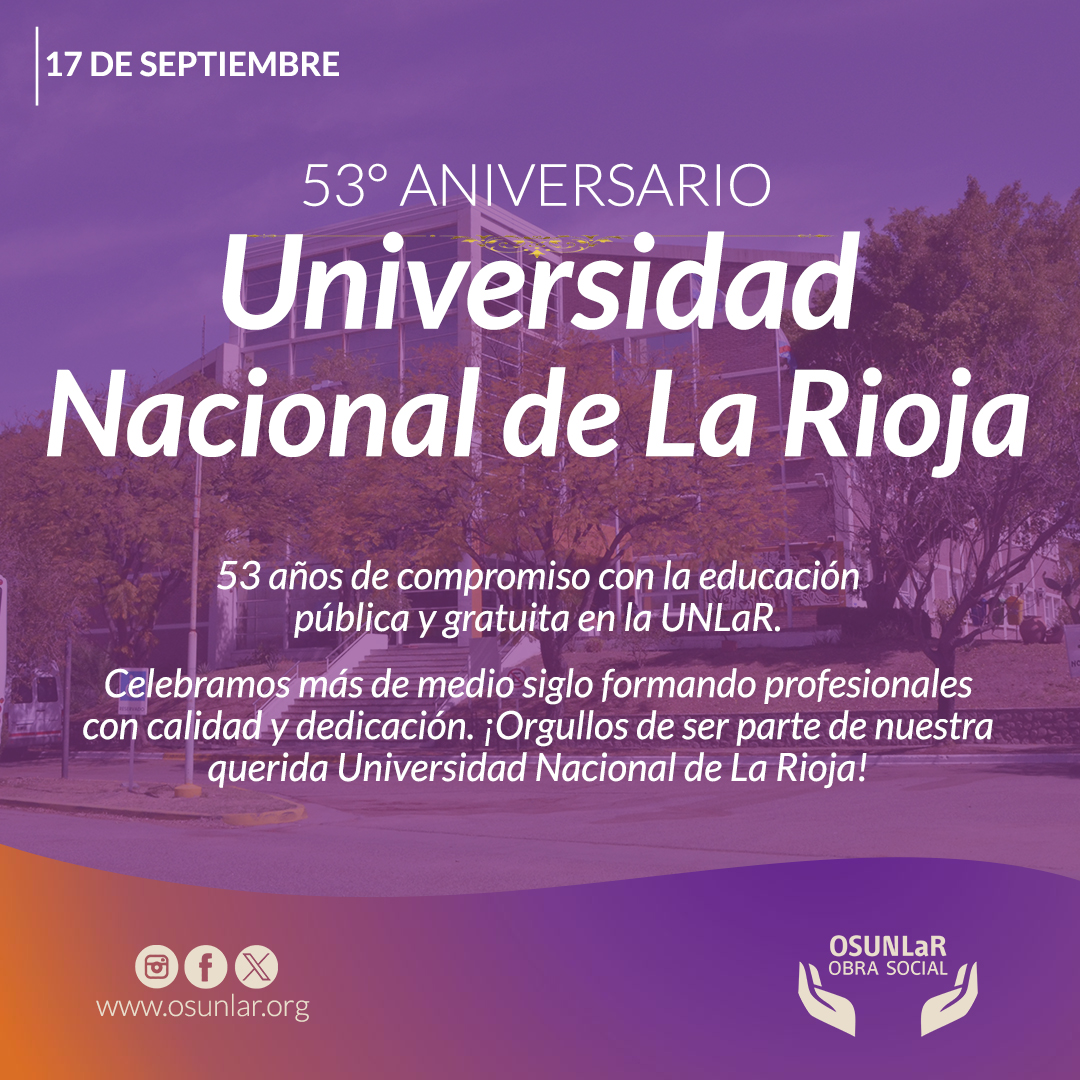 osunlar's tweet photo. 📍 17 de septiembre – 53º Aniversario de la Universidad Nacional de La Rioja ✨

Hoy celebramos con orgullo los 53 años de nuestra querida Casa de Altos Estudios, dedicada a la formación de nuevos profesionales, la igualdad y una educación pública y gratuita para todos. 🎓📚 https://t.co/b5NQET6jNR