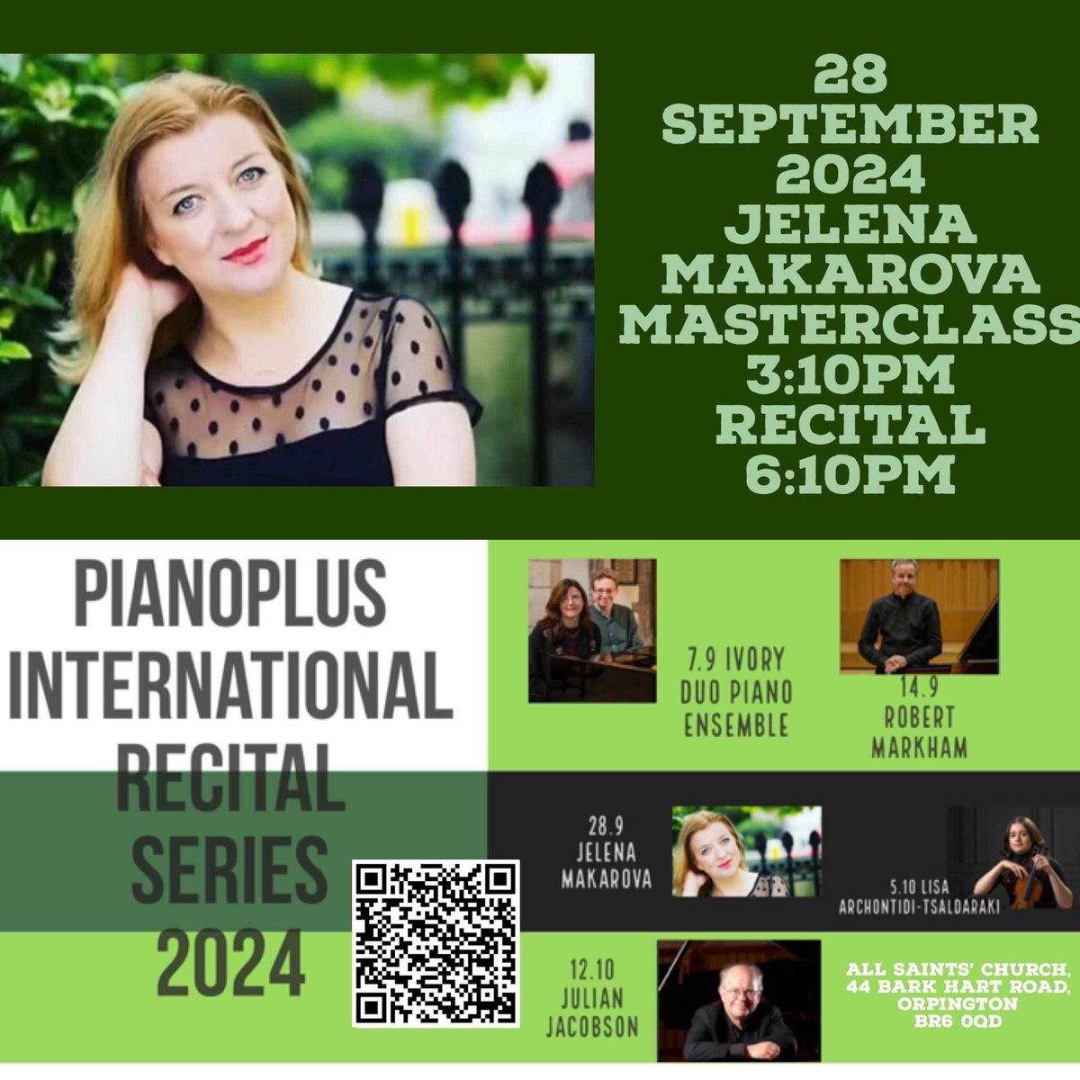 jelena_makarova's tweet photo. Excited to perform 'Autumn Elegie' piano recital (18.10) &amp; giving a masterclass (3.10pm) for PianoPlus International RecitalSeries next Sat 28/9 18.10, All Saints Church Orpington, S. London. Info/Book @ Eventbrite👇 or QR code (in the photo) @Ntsaldaraki
https://t.co/nwEwXh4xM2 https://t.co/wgpt35Nkjc