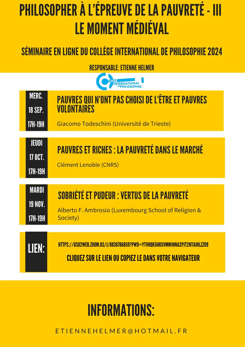 "Philosopher à l’épreuve de la pauvreté  - III - Le moment médiéval": séminaire sous la direction d'Étienne Helmer.