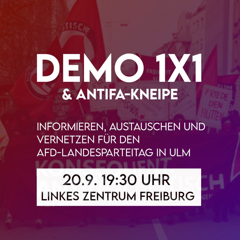 antifafreiburg's tweet image. Gegen die Landesparteitage der AfD! 
Kommt zum Treffen am 20.9. um den Protest zu planen. Außerdem gibt’s einen Input zum Verhalten auf Demos und anschließend Kneipe #noafd