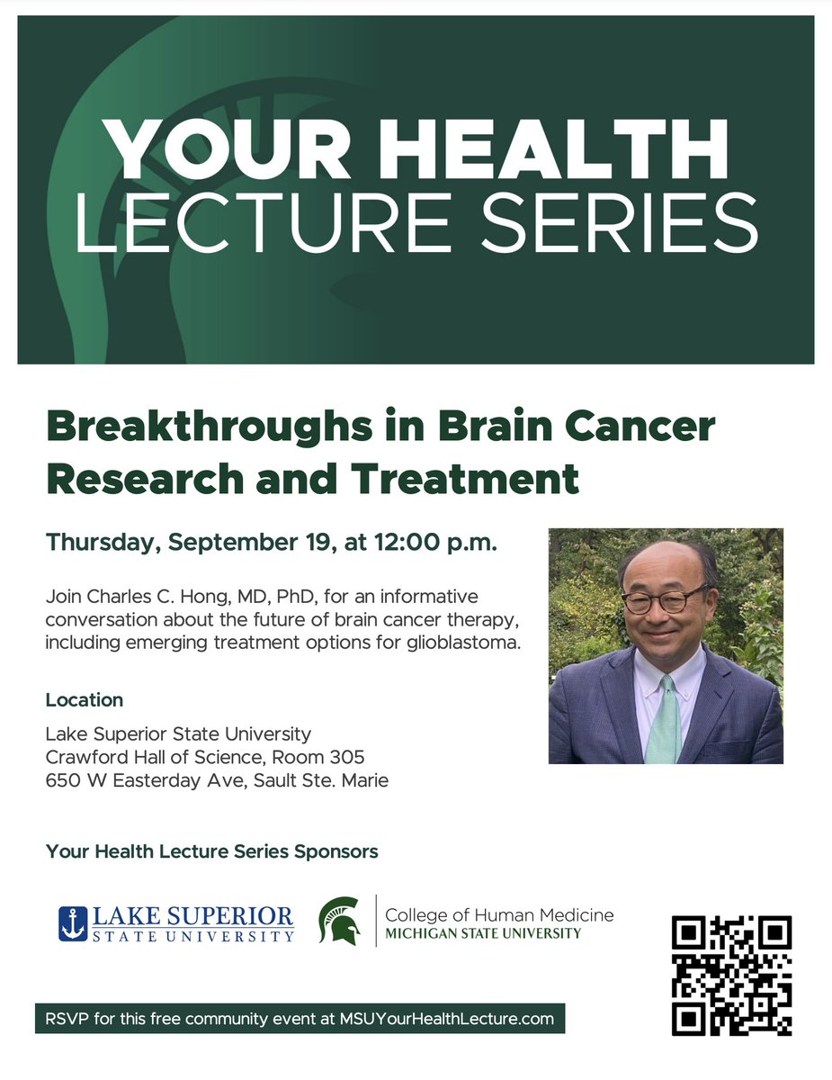 📅 Join us on Sept 19 at 12:00 p.m. for the Your Health Lecture Series with Dr. Charles C. Hong, covering advancements in brain cancer therapy and glioblastoma treatment.

📍 Crawford Hall 305, LSSU, Sault Ste. Marie. MI

🔗 Register: MSUYourHealthLecture.com